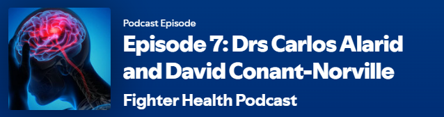 Read more about the article The Fighter Health Podcast: Episode 7: Drs Carlos Alarid and David Conant-Norville